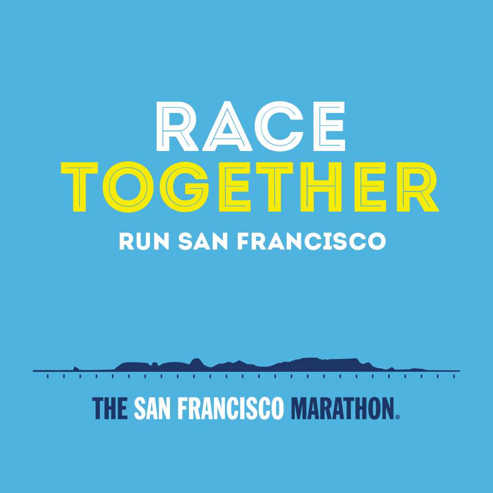Race Together. Run San Francisco.