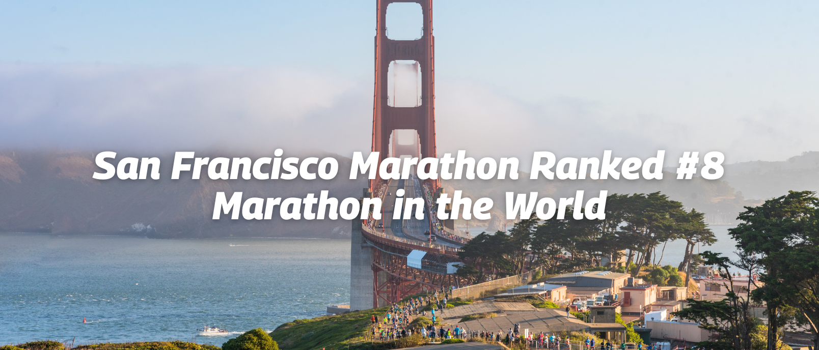 San Francisco Marathon Ranked #8 Marathon in the World